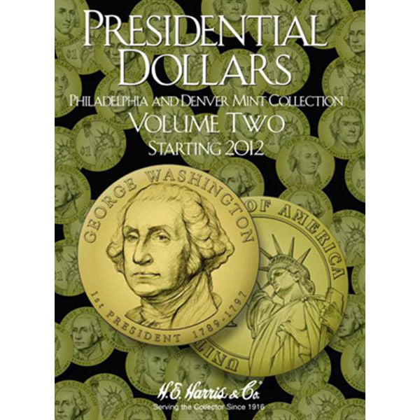 H.E. Harris Presidential Dollar P&D Vol II