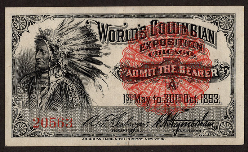 World's Columbian Exposition Ticket - Chief